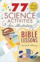 Algopix Similar Product 5 - 77 Fairly Safe Science Activities for