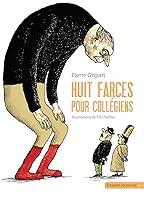Algopix Similar Product 2 - Huit farces pour collégiens
