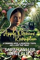 Algopix Similar Product 3 - Apple Orchard Redemption The Amish