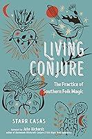 Algopix Similar Product 19 - Living Conjure The Practice of