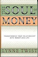 Algopix Similar Product 19 - The Soul of Money Transforming Your