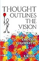 Algopix Similar Product 13 - Thought Outlines The Vision Emotion