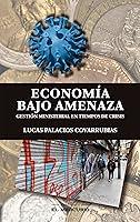 Algopix Similar Product 1 - Economía bajo amenaza (Spanish Edition)