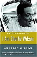 Algopix Similar Product 16 - I Am Charlie Wilson