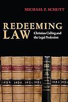 Algopix Similar Product 15 - Redeeming Law Christian Calling and