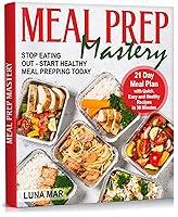 Algopix Similar Product 16 - Meal Prep Mastery 21 Day Meal Plan