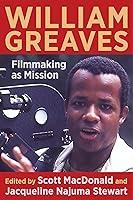 Algopix Similar Product 1 - William Greaves: Filmmaking as Mission