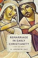 Algopix Similar Product 8 - Remarriage in Early Christianity