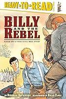 Algopix Similar Product 11 - Billy and the Rebel Based on a True