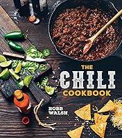 Algopix Similar Product 14 - The Chili Cookbook A History of the