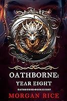 Algopix Similar Product 18 - Oathborne Year Eight Book 8 of the