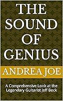 Algopix Similar Product 15 - THE SOUND OF GENIUS A Comprehensive