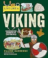 Algopix Similar Product 6 - Live Like A Viking Discovering the