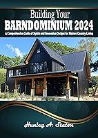 Algopix Similar Product 15 - Building Your Barndominium 2024  A