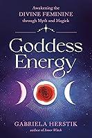 Algopix Similar Product 19 - Goddess Energy Awakening the Divine