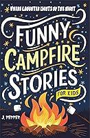 Algopix Similar Product 2 - Funny Campfire Stories For Kids Make