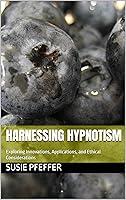 Algopix Similar Product 12 - HARNESSING HYPNOTISM Exploring