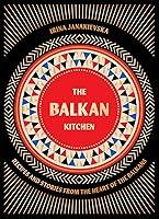 Algopix Similar Product 11 - The Balkan Kitchen Recipes and Stories