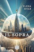 Algopix Similar Product 11 - Il Sopra (Italian Edition)