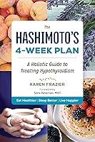 Algopix Similar Product 13 - The Hashimotos 4Week Plan A Holistic