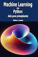 Algopix Similar Product 17 - Machine Learning con Python Gua para