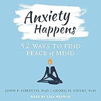 Algopix Similar Product 5 - Anxiety Happens 52 Ways to Find Peace