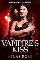 Algopix Similar Product 16 - Vampires Kiss A Vampire Paranormal