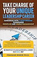 Algopix Similar Product 20 - TAKE CHARGE OF YOUR UNIQUE LEADERSHIP