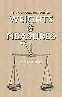 Algopix Similar Product 13 - The Curious History of Weights 