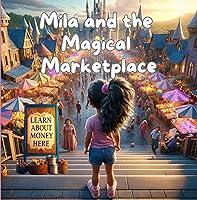 Algopix Similar Product 8 - Mila and the Magical Marketplace Learn