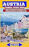 Algopix Similar Product 2 - Austria Travel Guide 2024 From Alpine