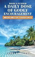 Algopix Similar Product 18 - A Daily Dose of Godly Encouragement