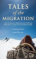Algopix Similar Product 16 - Tales of the Migration How Our