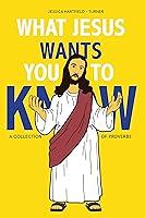 Algopix Similar Product 2 - WHAT JESUS WANTS YOU TO KNOW A