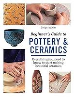 Algopix Similar Product 3 - Beginners Guide to Pottery and