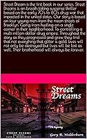 Algopix Similar Product 15 - Street Dreams : The Beginning