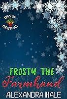 Algopix Similar Product 20 - Frosty the Farmhand 12 Days of