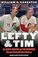 Algopix Similar Product 16 - Lefty and Tim How Steve Carlton and