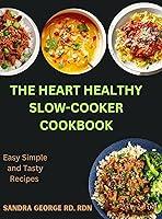 Algopix Similar Product 13 - THE HEART HEALTHY SLOW COOKER COOKBOOK