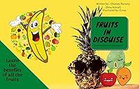 Algopix Similar Product 12 - Fruits in Disguise Fruits kids story