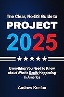 Algopix Similar Product 6 - The Clear NoBS Guide to Project 2025