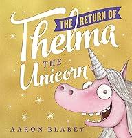 Algopix Similar Product 2 - The Return of Thelma the Unicorn