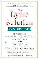 Algopix Similar Product 7 - The Lyme Solution A 5Part Plan to