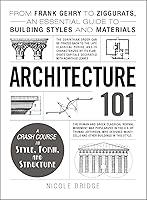 Algopix Similar Product 11 - Architecture 101 From Frank Gehry to