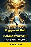 Algopix Similar Product 17 - Nuggets of Gold to Soothe Your Soul An