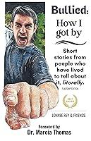 Algopix Similar Product 9 - Bullied How I got by Short stories