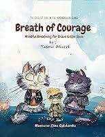 Algopix Similar Product 14 - Breath of Courage Mindful Breathing