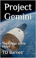 Algopix Similar Product 6 - Project Gemini: The Bridge to the Moon