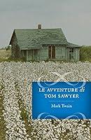 Algopix Similar Product 16 - Le avventure di Tom Sawyer Italian