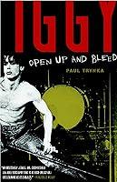 Algopix Similar Product 20 - Iggy Pop: Open Up and Bleed: A Biography